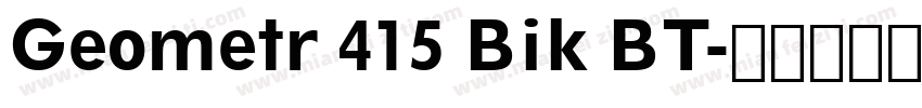 Geometr 415 Bik BT字体转换